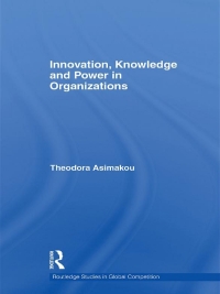 Cover image: Innovation, Knowledge and Power in Organizations 1st edition 9780415759724