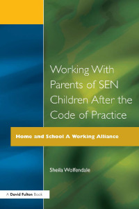 Imagen de portada: Working with Parents of SEN Children after the Code of Practice 1st edition 9781138180918