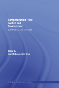 表紙画像: European Union Trade Politics and Development 1st edition 9780415426275