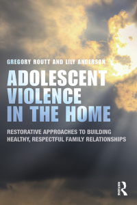 Cover image: Adolescent Violence in the Home 1st edition 9780415829007