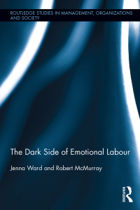 Titelbild: The Dark Side of Emotional Labour 1st edition 9780415829045