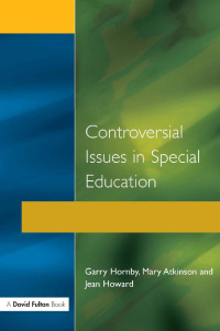 صورة الغلاف: Controversial Issues in Special Education 1st edition 9781853464621