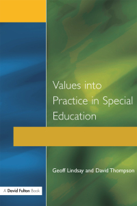 صورة الغلاف: Values into Practice in Special Education 1st edition 9781138420311