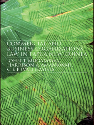表紙画像: Commercial and Business Organizations Law in Papua New Guinea 1st edition 9781845680480