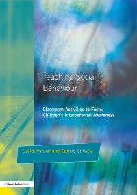 Imagen de portada: Teaching Social Behaviour 1st edition 9781853464690