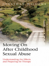 Cover image: Moving On After Childhood Sexual Abuse 1st edition 9780415424837