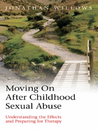 Titelbild: Moving On After Childhood Sexual Abuse 1st edition 9780415424837