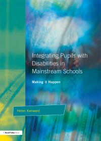 Cover image: Integrating Pupils with Disabilities in Mainstream Schools 1st edition 9781853464874
