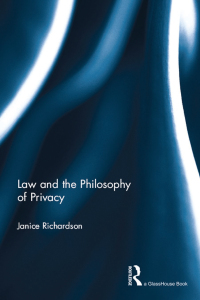 صورة الغلاف: Law and the Philosophy of Privacy 1st edition 9781138081116