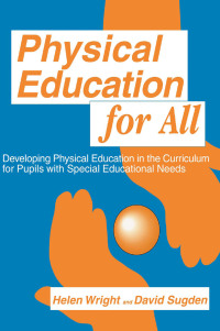 Cover image: Physical Education for All 1st edition 9781138165960