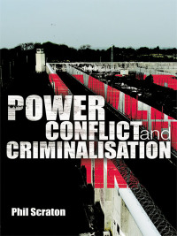 Omslagafbeelding: Power, Conflict and Criminalisation 1st edition 9780415422406