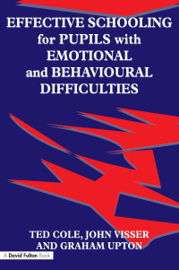 Imagen de portada: Effective Schooling for Pupils with Emotional and Behavioural Difficulties 1st edition 9781853465444