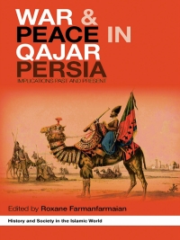 Cover image: War and Peace in Qajar Persia 1st edition 9780415421195