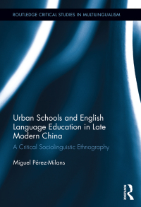 Imagen de portada: Urban Schools and English Language Education in Late Modern China 1st edition 9781138942936