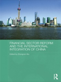 表紙画像: Financial Sector Reform and the International Integration of China 1st edition 9780415470032