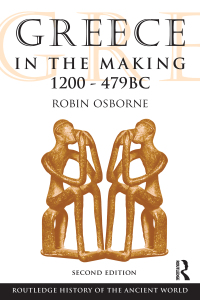 Immagine di copertina: Greece in the Making 1200-479 BC 2nd edition 9780415469920