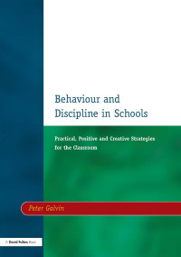 Cover image: Behaviour & Discipline in Schools, Two 1st edition 9781853465901