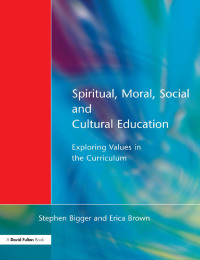 Imagen de portada: Spiritual, Moral, Social, & Cultural Education 1st edition 9781853465932