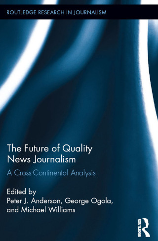 Imagen de portada: The Future of Quality News Journalism 1st edition 9780415532860