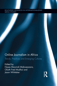 Omslagafbeelding: Online Journalism in Africa 1st edition 9780415503747
