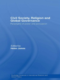 Cover image: Civil Society, Religion and Global Governance 1st edition 9780415586771