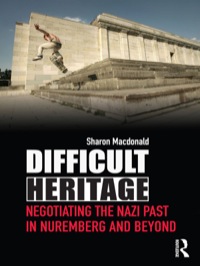 Cover image: Difficult Heritage 1st edition 9780415419918
