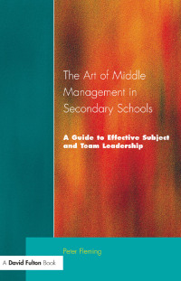 Imagen de portada: The Art of Middle Management in Secondary Schools 1st edition 9781853466236