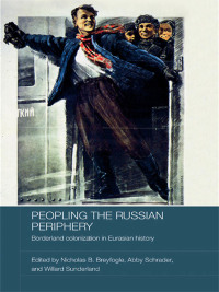 Imagen de portada: Peopling the Russian Periphery 1st edition 9780415418805