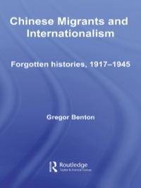 صورة الغلاف: Chinese Migrants and Internationalism 1st edition 9780415418683