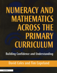 Titelbild: Numeracy and Mathematics Across the Primary Curriculum 1st edition 9781853466403