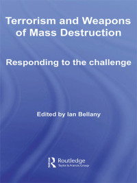 Imagen de portada: Terrorism and Weapons of Mass Destruction 1st edition 9780415417143