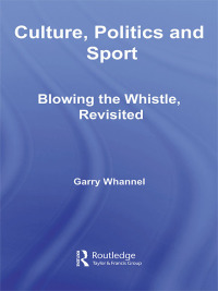 Imagen de portada: Culture, Politics and Sport 1st edition 9780415417075
