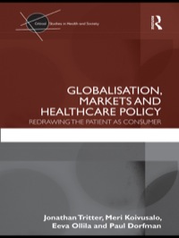 Imagen de portada: Globalisation, Markets and Healthcare Policy 1st edition 9780415417020