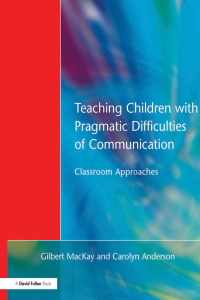 Cover image: Teaching Children with Pragmatic Difficulties of Communication 1st edition 9781853466502