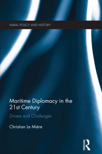 Cover image: Maritime Diplomacy in the 21st Century 1st edition 9781138183667