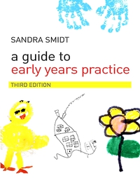 صورة الغلاف: A Guide to Early Years Practice 3rd edition 9780415416047