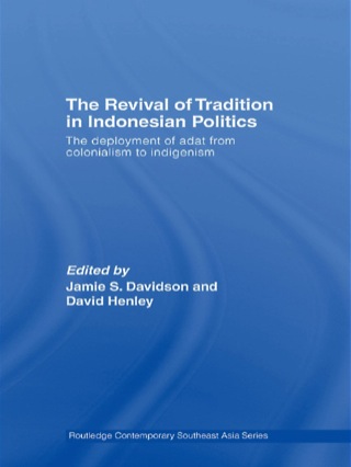 Cover image: The Revival of Tradition in Indonesian Politics 1st edition 9780415542081