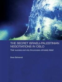 Cover image: The Secret Israeli-Palestinian Negotiations in Oslo 1st edition 9780415415927