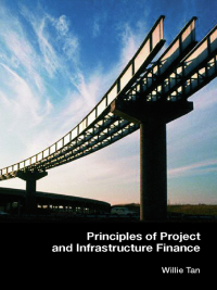 Titelbild: Principles of Project and Infrastructure Finance 1st edition 9780415415774