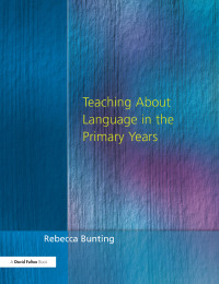 Imagen de portada: Teaching About Language in the Primary Years 2nd edition 9781853466670