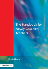 Omslagafbeelding: Handbook for Newly Qualified Teachers 1st edition 9781853466809