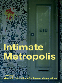 Cover image: Intimate Metropolis 1st edition 9780415415064