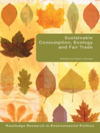 Imagen de portada: Sustainable Consumption, Ecology and Fair Trade 1st edition 9780415479752