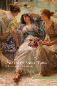 Omslagafbeelding: Dress and the Roman Woman 1st edition 9780415414760