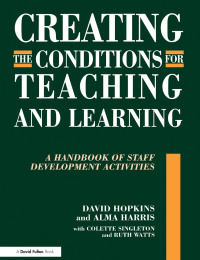 Imagen de portada: Creating the Conditions for Teaching and Learning 1st edition 9781853466892