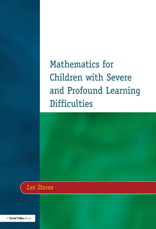 Cover image: Mathematics for Children with Severe and Profound Learning Difficulties 1st edition 9781853466953