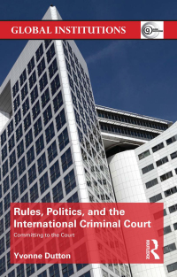 Imagen de portada: Rules, Politics, and the International Criminal Court 1st edition 9780415658102