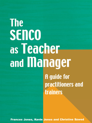 Cover image: The Special Needs Coordinator as Teacher and Manager 1st edition 9781853467134