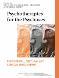Imagen de portada: Psychotherapies for the Psychoses 1st edition 9780415411912