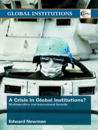 Imagen de portada: A Crisis of Global Institutions? 1st edition 9780415411646